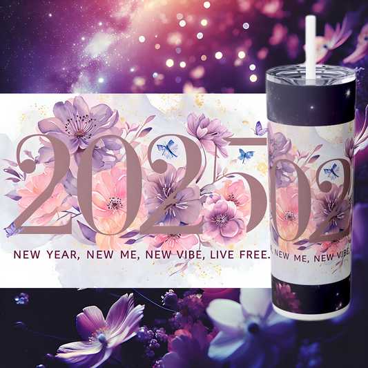 2025 New Year, New Me, New Vibe, Live Free Skinny Tumbler with Straw, 20oz